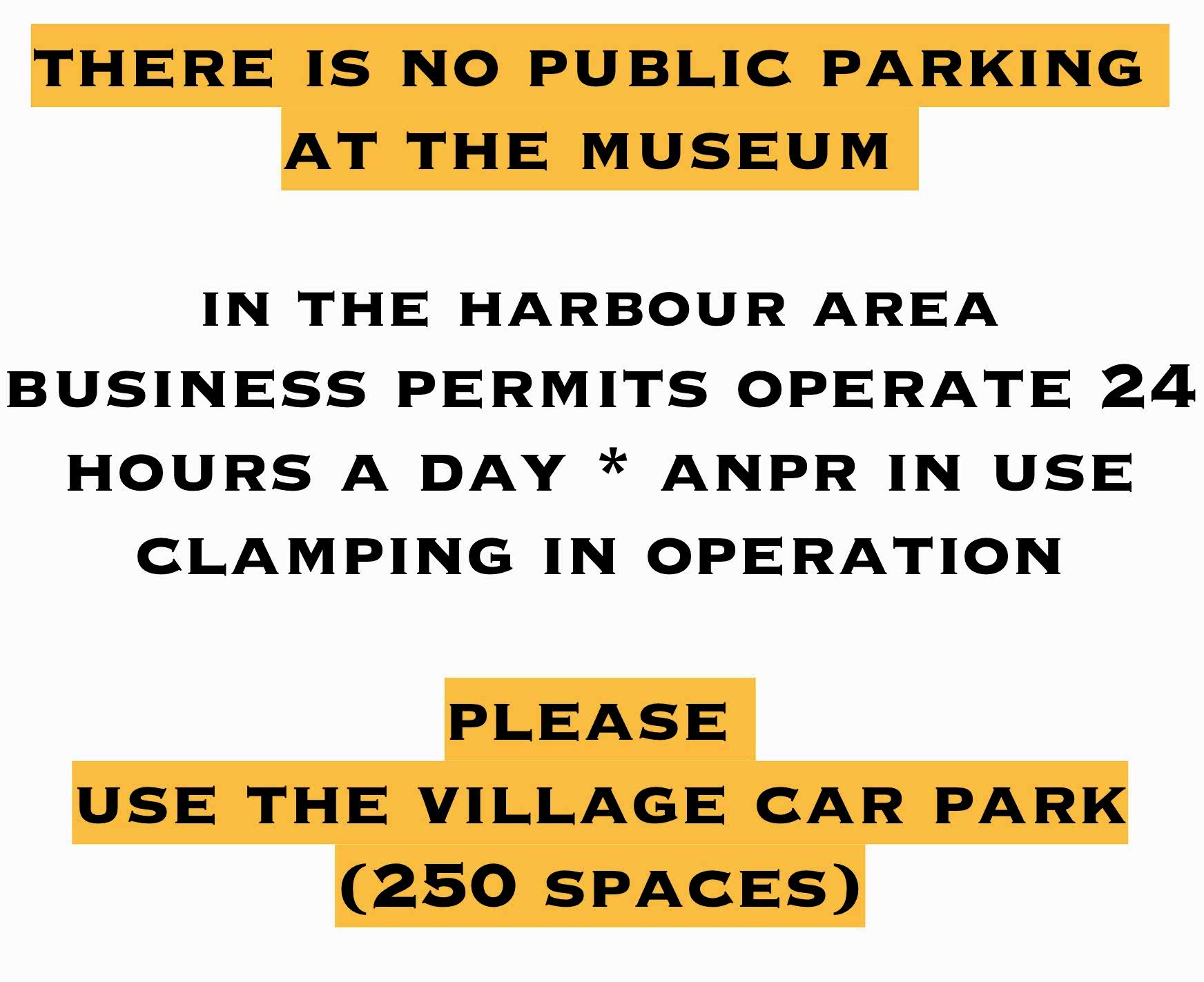 NO PARKING AT MUSEUM